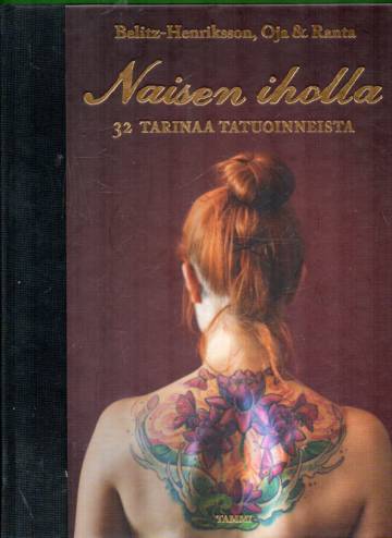 Naisen iholla - 32 Tarinaa tatuoinneista