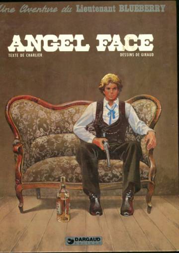 Une aventure du Lieutenant Blueberry - Angel Face (ranskankielinen Blueberry 17)