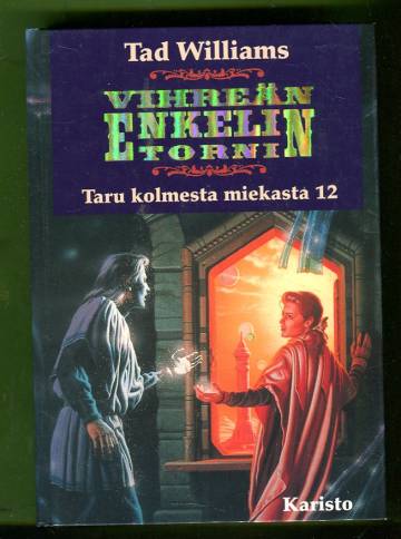 Taru kolmesta miekasta 12 - Vihreän enkelin torni