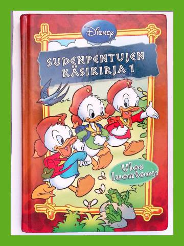 Sudenpentujen käsikirja 1 - Ulos luontoon