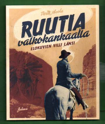 Ruutia valkokankaalla - Elokuvien villi länsi