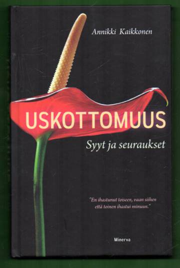 Uskottomuus - Syyt ja seuraukset