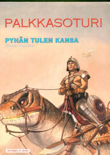 Palkkasoturi - Pyhän tulen kansa