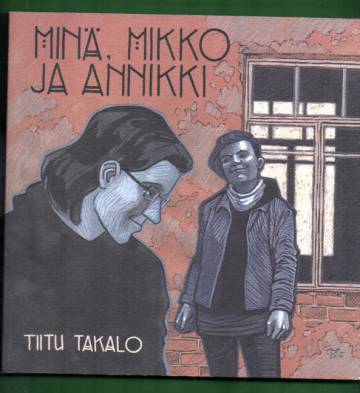 Minä, Mikko ja Annikki