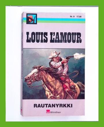 Louis L'Amour 9 - Rautanyrkki