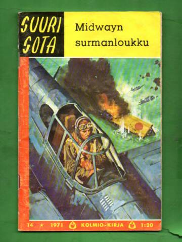 Suuri Sota 14/71 - Midwayn surmanloukku