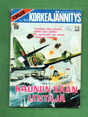 Ilmojen Korkeajännitys 5/72 - Kauniin sään lentäjä