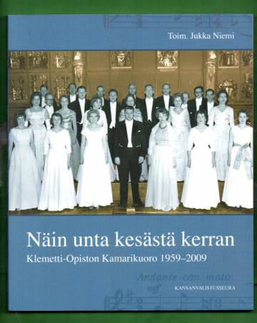 Näin unta kesästä kerran - Klemetti-Opiston Kamarikuoro 1959-2009