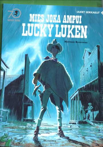 Lucky Luke - Uudet seikkailut 10: Mies joka ampui Lucky Luken