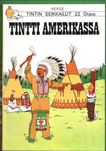 Tintin seikkailut 22 - Tintti Amerikassa