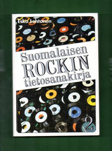 Suomalaisen rockin tietosanakirja 2 - M-Ö