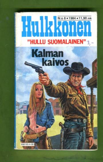 Hulkkonen 8/84 - Kalman kaivos