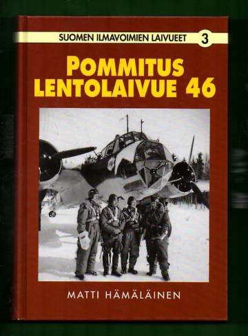 Suomen ilmavoimien laivueet 3 - Pommituslentolaivue 46