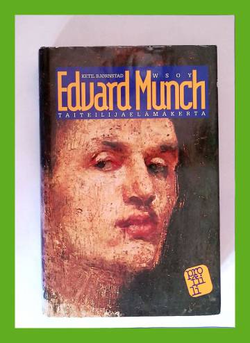 Edvard Munch - Taiteilijaelämäkerta