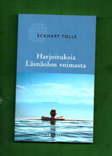 Harjoituksia Läsnäolon voimasta