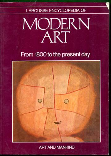 Larousse Encyclopedia of Modern Art from 1800 to the Present Day