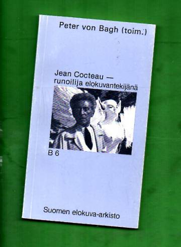 Jean Cocteau - Runoilija elokuvantekijänä