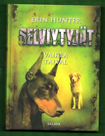 Selviytyjät 4 - Vaikea taival