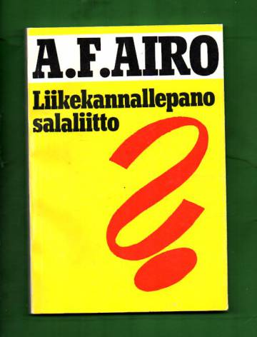 ''Liikekannallepano salaliitto''