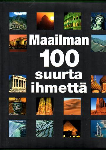 Maailman 100 suurta ihmettä