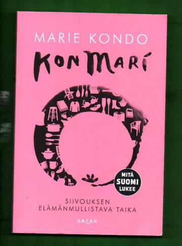 Konmari - Siivouksen elämänmullistava taika