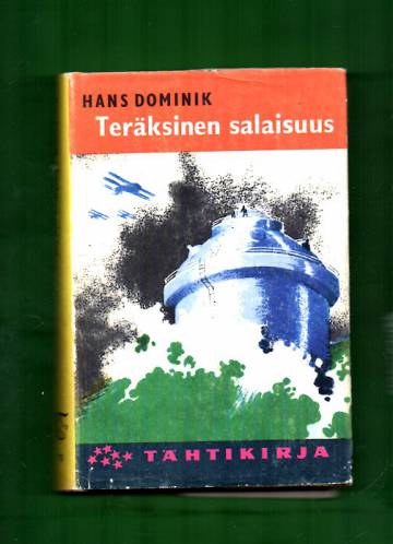 Teräksinen salaisuus - Romaani