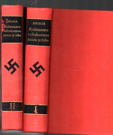 Kolmannen valtakunnan nousu ja tuho 1-2 - Kansallissosialistisen Saksan historia