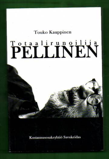 Totaalirunoilija Pellinen