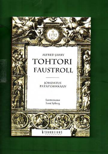 Tohtori Faustroll - Johdatus patafysiikkaan