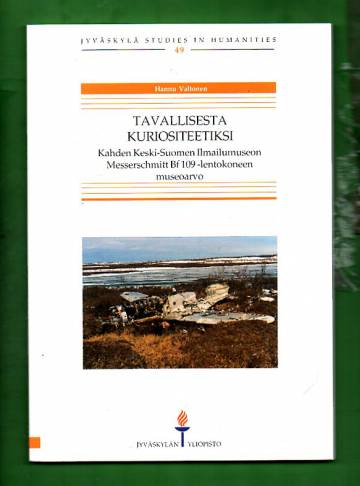 Tavallisesta kuriositeetiksi