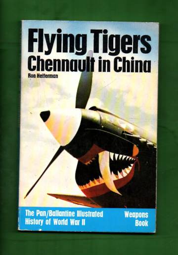 Flying Tigers - Chennault in China