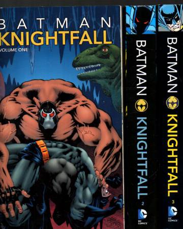 Batman: Knightfall Vol. 1-3
