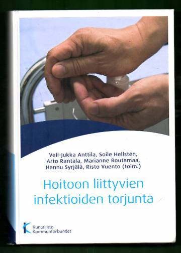 Hoitoon liittyvien infektioiden torjunta