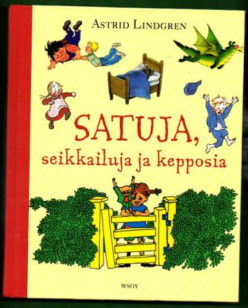 Satuja, seikkailuja ja kepposia