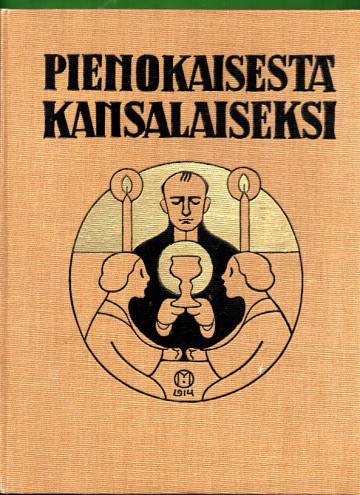 Pienokaisesta kansalaiseksi