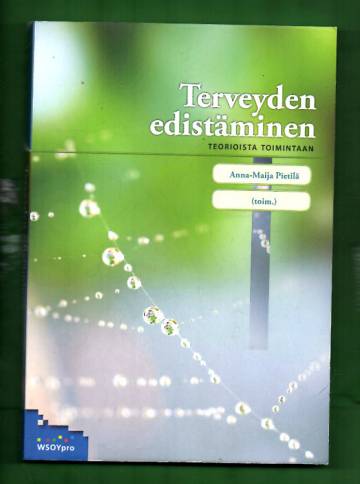 Terveyden edistäminen - Teorioista toimintaan