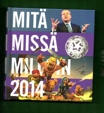 Mitä missä milloin - Kansalaisen vuosikirja 2014 (MMM)