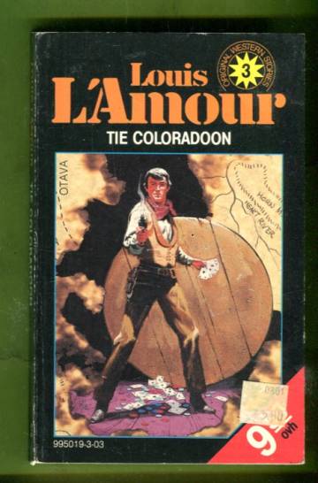 Louis L'Amour -sarja 3 - Tie Coloradoon