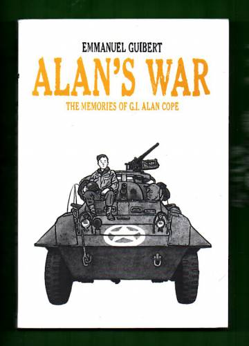 Alan's War - The Memories of G.I. Alan Cope