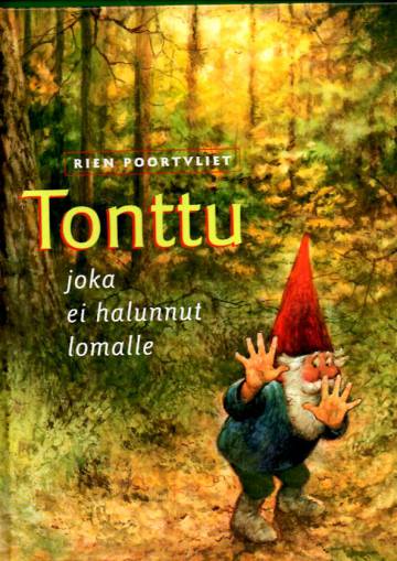 Tonttu joka ei halunnut lomalle