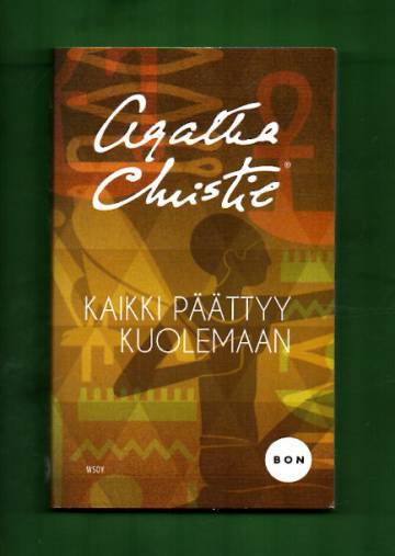 Kaikki päättyy kuolemaan