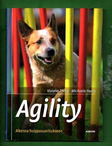 Agility - Alkeista huippusuoritukseen