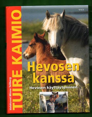 Hevosen kanssa - Hevosen käyttäytyminen