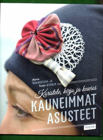 Koristele, kirjo ja kuvioi - Kauneimmat asusteet