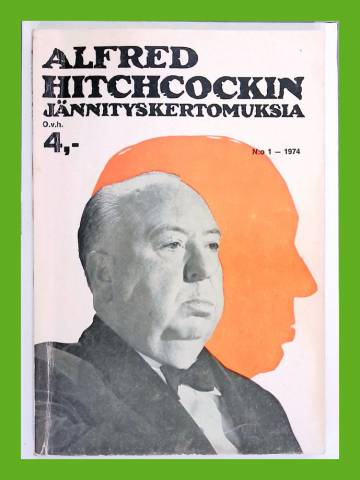 Alfred Hitchcockin jännityskertomuksia 1/74