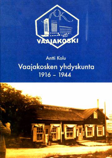 Vaajakosken yhdyskunta 1916-1944