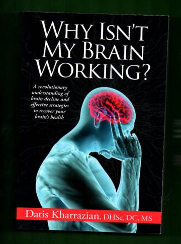 Why Isn't My Brain Working?