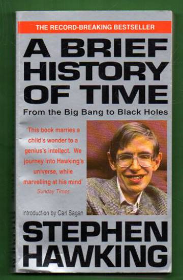 A Brief History of Time from the Big Bang to Black Holes