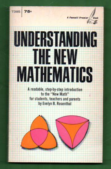 Understanding the New Mathematics