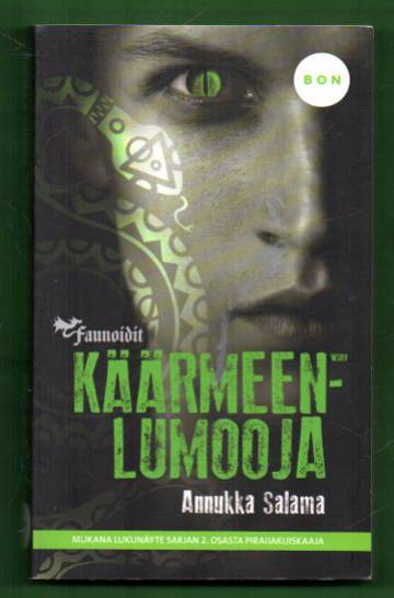 Faunoidit 1 - Käärmeenlumooja